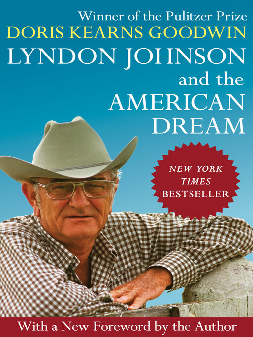 Title details for Lyndon Johnson and the American Dream by Doris Kearns Goodwin - Available
